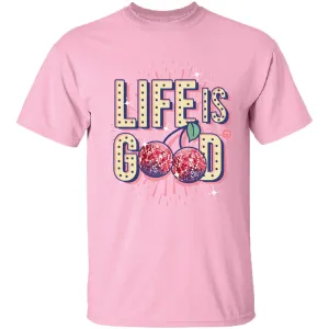 2657 Life is Good Light Pink